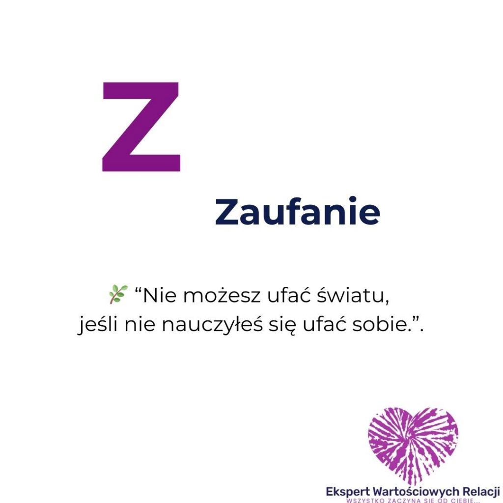 Z jak Zaufanie – Alfabet Wartościowej Relacji